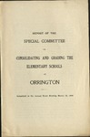 Report on the Special Committee on Consolidating and Grading the Elementary Schools of Orrington by Town of Orrington, Maine