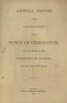 Annual Report of the Selectmen of the Town of Orrington and the Supervisor of Schools For the Year 1877-1878 by Town of Orrington, Maine