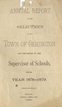 Annual Report of the Selectmen of the Town of Orrington and the Supervisor of Schools For the Year 1878-1879 by Town of Orrington, Maine
