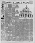 Portland Daily Press: February 22,1889
