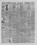 Portland Daily Press: March 02,1889