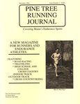 Pine Tree Running Journal Issue No. 1 by Roland J. Thibault