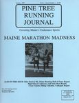 Pine Tree Running Journal Vol. 1 No. 1 by Roland J. Thibault