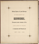 Page 0. Official copies of Land Surveys in the County of Kennebec. by Land Agent of Maine