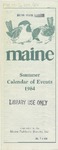 Maine Summer Calender of Events 1984 by Maine Publicity Bureau
