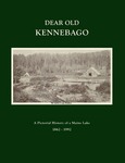 Dear Old Kennebago by John Michael Kauffmann and Jean P. Paradis