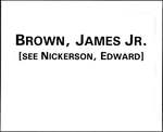 Land Grant Application- Brown, James
