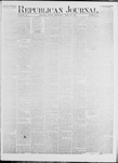 Republican Journal: Vol. 42, No. 42 - April 25,1872