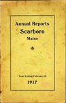 Scarboro Annual Report - 1917 by Town of Scarborough, Maine