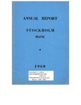 Stockholm, ME Town Report - 1959 - 1960 by Municipal Officers of Stockholm, Maine