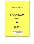Stockholm, ME Town Report - 1971 - 1972 by Municipal Officers of Stockholm, Maine