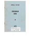 Stockholm, ME Town Report - 1974 - 1975 by Municipal Officers of Stockholm, Maine