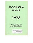Stockholm, ME Town Report - 1977 - 1978 by Municipal Officers of Stockholm, Maine