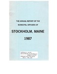 Stockholm, ME Town Report - 1986 - 1987 by Municipal Officers of Stockholm, Maine