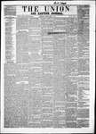 The Union and Eastern Journal: Vol. 10, No. 17 April 28,1854