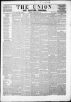 The Union and Eastern Journal: Vol. 10, No. 31 August 04,1854