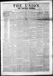 The Union and Eastern Journal : Vol. 11-, No. 12- March 23,1855