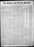 The Union and Eastern Journal : Vol. 11-, No. 52 December 28,1855
