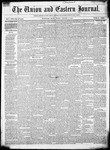 The Union and Eastern Journal: Vol. 12-, No. 1 January 04,1856
