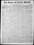 The Union and Eastern Journal: Vol. 12-, No. 4 January 25,1856