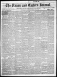 The Union and Eastern Journal: Vol. 12-, No. 25 June 20,1856