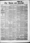 The Union and Journal: Vol. 16, No. 15 - April 06,1860