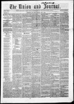 The Union and Journal: Vol. 16, No. 19 - May 04,1860
