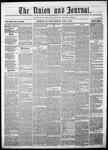 The Union and Journal: Vol. 20, No. 24 - June 10,1864