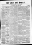 The Union and Journal: Vol. 22, No. 12- - March 16,1866
