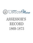 Union Maine Assessor's Record 1869-1873