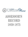 Union Maine Assessor's Record 1859-1877
