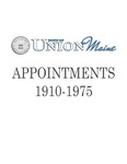 Union Maine Record of Appointments 1910-1975