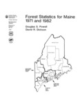Forest Statistics for Maine, 1971 and 1982 by Douglas S. Powell; David R. Dickson; and Northeastern Forest Experiment Station (Radnor, Pa.)