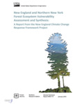 New England and Northern New York Forest Ecosystem Vulnerability Assessment and Synthesis: A Report from the New England Climate Change Response Framework Project by Maria K. Janowiak, Anthony W. D'Amato, Christopher W. Swanston, Louis Iverson, Frank R. Thompson III, William D. Dijak, Stephen Matthews, Matthew P. Peters, Anantha Prasad, Jacob S. Fraser, Leslie A. Brandt, Patricia Butler-Leopold, Stephen D. Handler, P. Danielle Shannon, Diane Burbank, John Campbell, Charles Cogbill, Matthew J. Duveneck, Marla R. Emery, Nicholas Fisichelli, Jane Foster, Jennifer Hushaw, Laura Kenefic, Amanda Mahaffey, Toni Lyn Morelli, Nicholas J. Reo, Paul G. Schaberg, K Rogers Simmons, Aaron Weiskittel, Sandy Wilmot, David Hollinger, Erin Lane, Lindsey Rustad, and Pamela H. Templer