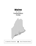 Maine Transportation Profile (2002) by U.S. Department of Transportation