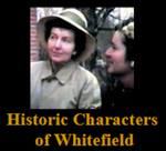 Historic Characters of Whitefield, Maine